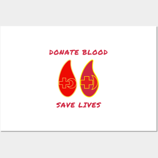 Donate blood save lives Posters and Art